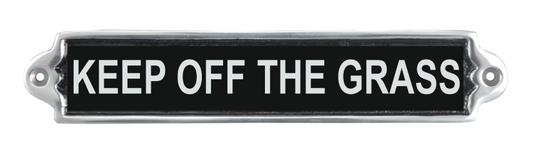 25CM ALUMINIUM KEEP OFF THE GRASS SIGN